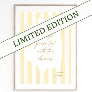 *Limited Edition* - "You are always presented" - Yellow - Digital Download