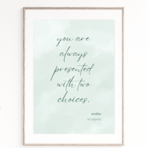 "You are always presented" - Green - Digital Download