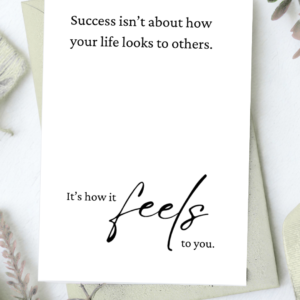 “Success Is How It FEELS To You” – Digital Download